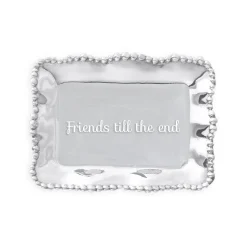 GIFTABLES Organic Pearl Rectangular Engraved Tray - Friends till the e